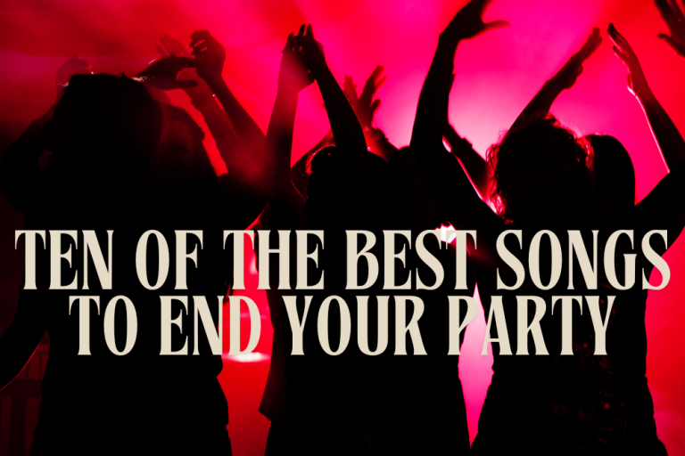 Ten of the best songs to end your party (1) Good Songs For Weddings